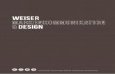 Branding Strategy, Corporate Design, Web Design und Print ... · Designagentur unD kreativer iDeengeber Weiser Design ist eine Kreativagentur mit Sitz in Stuttgart, gegründet von