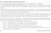 PLC, Programowalne sterowniki logiczne PLC, Programowalny ...staff.uz.zgora.pl/ipajak/materials/ar-z/wyklad02.pdf · International Electrotechnical Commision), ... faza 3.), tryb