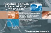 Analiza danych i data mining w finansachmedia.statsoft.nazwa.pl/_old_dnn/downloads/finanse/bank.pdf · Data mining pomaga firmom ubezpieczeniowym w przewidywaniu i szybkim wy- krywaniu