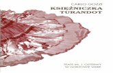 KSIĘŻNICZKA TURANDOT - e-teatr.pl · dzi ś-nacjonalista włoski, fanatyczny przeciwnik oświeceniowych prądów spo łecznych, filozoficznych i naukowycl1 jakie napływały do