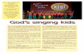 KISI – God’s singing kids, kurz KISI, vormals KISI-Kids, · Wir sind eine internationale Familie von Kin-dern, Jugendlichen und Erwachsenen, die mit Liedern und Musicals unterwegs