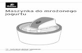 Maszynka do mrożonego jogurtu - media4.tchibo-content.de · •Wskazówka: Dodanie alkoholu sprawia, że mrożony jogurt pozostanie bardziej miękki. 10 3.Pokrywę z jednostką napędową
