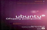 Ubuntu. Oficjalny podręcznik. Wydanie Vpdf.helion.pl/ubuop5/ubuop5-4.pdf · Ubuntu to dystrybucja Linuksa, która odmieniła rynek systemów operacyjnych. Przemyślane zabiegi marketingowe,