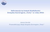 Informacja na temat działalności Związku Euroregion „Tatry ...jablonka.nazwa.pl/v4/downloads/informacja_na_temat_dzialalnosci_zet.pdf · W sierpniu bieżącego roku minęły