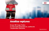 KONTAKT Analiza wpływu - pl.dbcargo.com · Analiza wpływu Grupy DB Cargo Polska na otoczenie gospodarcze, społeczne i środowisko naturalne Opracowanie merytoryczne Deloitte Advisory