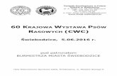 60 KRAJOWA WYSTAWA PSÓW RASOWYCH (CWC) - ZKwP O…zkwp-walbrzych.pl/pliki/katalogi/Katalog 60.pdf · Legenda: Punkt medyczny Punkt weterynaryjny. 3 Szanowni wystawcy, sędziowie