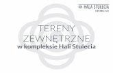 TERENY ZEWNĘTRZNE - halastulecia.plhalastulecia.pl/centrum-kongresowe/wp-content/uploads/sites/2/2017/05/... · WE. 13 Hala Stulecia Wrocław PERGOLA Możliwości aranżacji. 14