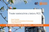 Trwałe nawierzchnie z betonu RCC - kongresdrogowy.plkongresdrogowy.pl/files/upload/SUW2018_LTrybalski.pdf · Beton wałowany wg OST 5 Zakres stosowania Wymagana klasa betonu Nawierzchnie