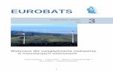 Title: Ocrotirea şi administrarea siturilor subterane ... · EUROBATS Seria wydawnicza Nr 3 Wytyczne dla uwzględniania nietoperzy w inwestycjach wiatrowych 4 1 Wprowadzenie Europa