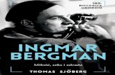 INGMAR Bergman - wydawnictwoalbatros.com BERGMAN. LOVE, S… · Krytyk filmowy Per Lysander uważa za rzecz całkiem naturalną, że taki kraj jak Szwecja jest za mały dla tak wybitnego