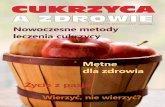 MAGAZYN MEDYCZNY P6/29/8PA Nowoczesne metody leczenia …cukrzycaazdrowie.pl/Files/file/29/caz 29 strona internet.pdf · roby jest hiperglikemia, czyli zwiększone stężenie glu-kozy