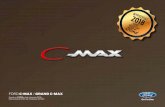 FORD C-MAX GRAND C-MAX6 FORD C-MAX / GRAND C-MAX Wybrane pakiety promocyjne wyposażenie standardowe wyposażenie dostępne za dopłatą Pakiet Comfort 1 (AGEAB) • dach panoramiczny