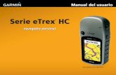 Serie eTrex HC - JANCATjancat.net/pda/Manual Garmin etrex vista hcx.pdfManual del usuario de la serie eTrex HC i IntroduccIón IntroduccIón Gracias por elegir los productos Garmin®