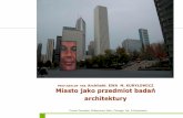 Presentación de PowerPoint - EUROREG · 2012-12-03 · „City” stara nazwa , zob. m.city, multicity „ - Saskia Sassen proponuje, by kategorię „ miasto „ w ogóle zawiesić
