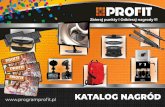 KATALOG NAGRÓDprogramprofit.pl/wp-content/uploads/2015/08/Katalog...2 Zapraszamy do uczestnictwa w programie „PROFIT”. Program polega na zbieraniu punktów, które otrzymują
