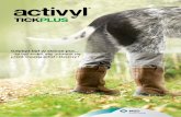 Gdybyś był w skórze psa… - Eskulap · 3 Activyl® Tick Plus to pierwszy preparat zwalczający pchły, który działa na drodze bioaktywacji.1 Zwalcza dorosłe pchły i ich stadia