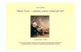 Nikola Tesla - samotny pionier badań pól ELFNikola Tesla - samotny pionier badań pól ELF Dwerniczek - 2008 (w niewielkim stopniu zmieniona wersja wykładu wygłoszonego w Warszawie