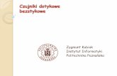 PROBLEMATYKA RUTOWANIA W BEZPRZEWODOWYCH …fc.put.poznan.pl/materials/84-zkubiak-czujniki-dotykowe.pdf · 2016-01-18 · mTouch wykorzystuje rozwiązanie oscylatora relaksacyjnego
