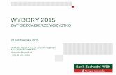 WYBORY 2015 - Santander Bank Polska...4 PiS ma większość… ale nie do zmiany Konstytucji Źródło: PAP, BZ WBK Tylko pięć partii zdołało przekroczyć próg wyborczy, a kilku