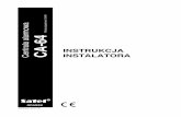 INSTRUKCJA INSTALATORA · 2012-04-27 · CA-64 Instrukcja instalatora 5 • 2 magistrale do podłączenia modułów dodatkowych (szyny ekspanderów), dzięki którym można dołączyć