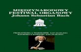 MIĘDZYNARODOWY FESTIWAL ORGANOWY Johann Sebastian Bach · 2015-11-09 · # Johann Sebastian Bach (1685–1750) – Preludium i fuga e-moll BWV 548 – III Partita E-dur BWV 1006