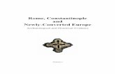 Rome, Constantinople and Newly-Converted Europehelios-eie.ekt.gr/EIE/bitstream/10442/13849/1/KRAKOW.1].pdf · Rome, Constantinople and Newly-Converted Europe Archaeological and Historical