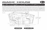 MAGIC HOUSE 2+ · 2019-02-12 · MAGIC HOUSE (PL) DOMEK DO ZABAWY DLA DZIECI „MAGIC HOUSE”.Produkt przeznaczony jest do zabawy dla dzieci w wieku powyżej 2 roku życia. (EN)