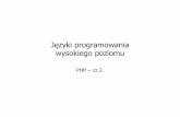 Języki programowania wysokiego poziomukrm.am.gdynia.pl/~pik/prokom/pliki/jp-php-cz2.pdf · Instrukcje strukturalne PHP Instrukcje strukturalne •Instrukcja grupująca (blok instrukcji)