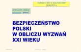 BEZPIECZEŃSTWO POLSKI W OBLICZU WYZWAŃ XXI WIEKUkoziej.pl/wp-content/uploads/2016/04/Białystok-Bezpieczeństwo.pdf · Kwiecień 2016 @SKoziej 1 BEZPIECZEŃSTWO POLSKI W OBLICZU