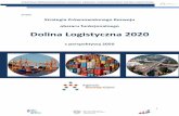 Dolina Logistyczna 2020 - Nordaprojekt.nordaforum.pl/uploads/media/...dolina...01.pdf · 1/11/2010  · Port i „Dolina Logistyczna” tworzą rozległą strefę rozwoju. Nowoczesna