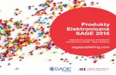 Produkty Elektroniczne SAGE 2016 · Produkty elektroniczne SAGE 2016 ... książkowych każdego roku oraz wciąż rosnącej bazy produktów bibliotecznych z zakresu dziedzin takich