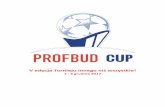 V edycja Turnieju innego niż wszystkie!profbudarena.pl/files/source/Profbud Cup/Dokumentacja/PC... · 2018-06-20 · PSV Łódź – KS Ursus Warszawa 1-0, gol: D. Gil. UKS Concordia