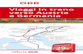 Viaggi in treno verso Austria e Germania90f4d004-e661-4334-9...Per i viaggiatori tra Italia, Austria e Germania le ÖBB oﬀrono numerosi collegamenti di alta qualità, con un’ampia