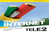 TELE2INTERNETTELE2 1–6 Mb/s1–6 Mb/s · i wybierz zakładkę WEBMaIL. Następnie postępuj zgodnie z instrukcją na stronie WWW. PC Kabel USB 21 22 20. MOŻLIWE PROBLEMY W TRaKCIE