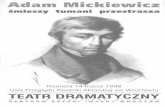 Adam Mickiewicz - e-teatr.pl · Mickiewiczowskie ballady wywodzą się -jak wiadomo - z pieśni gminnej, co sam poeta wielokrotnie podkreślał i to nawet w stosun ku do tych tekstów,