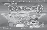 Zeszyt wspłpracy z rodzicami - Macmillan Polska · 2016-05-25 · Struktura Książki ucznia English Quest 2 Książka ucznia składa się z sześciu głównych rozdziałów, rozdziału