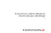 TomTom GPS Watchdownload.tomtom.com/open/manuals/watch2016/refman/TomTom... · 2017-10-05 · Aby dowiedzieć się więcej, zapoznaj się z sekcją Wiek sprawnościowy tego podręcznika.