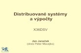 Distribuované systémy a výpočty...X36DSV - Distribuované systémy a výpočty (10) - v1.7 3 Ukončení výpočtu Dijkstra - Scholten Proměnné - legenda Defin – deficit na