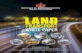 Ministry of Communications Transport White Paper/Land...Bismillah Hir Rahman Nir Rahim Alhamdulillahirabilalamin Wassalatu Wassala Muala Asyrafil Anbiyai Walmursalen, Sayyidina Muhammadin