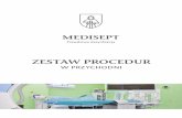 proc hig dla przychodni 02 2018 - medisept.pl · sterylizacji. Dodatkowy nieinwazyjny sprzęt stomatologiczny, który podczas zabiegów nie narusza ciągłości tkanek oraz nie ma