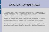 ANALIZA CZYNNIKOWAcoin.wne.uw.edu.pl/jcieciel/FA_PCA_prezentacja_OK_calosc.pdfANALIZA CZYNNIKOWA Przykład 1. Ocena nowej czekolady za pomocą zestawu 20 pytań, w których badani