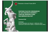 dia000 - Centro per la Lotta contro l'Infarto 2015 PDF/23. Francesco Prati 2015.pdf · LP Area (mm2) Narula et al JACC 2013 TCF A ... OCT to address the mechanism of ACS Ulceration