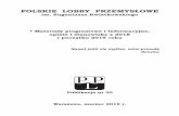 POLSKIE LOBBY PRZEMYSŁOWE · Historia, istota i dokonania Polskiego Lobby Przemysłowego oraz podmioty uczestniczące w jego pracach (1993–2019 r.) 1. Polskie Lobby Przemysłowe