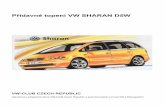 Přídavné topení u VW SHARAN · 2012-03-19 · Přídavné topení (Bufík) SHARAN D5W Přídavné topení (Bufík) u VW SHARAN – D5W Bufík se nachází pod levým sedadlem
