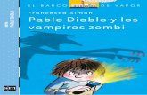 A partir de 7 años Francesca Simon Pablo Diablo y los · 2016-04-10 · Francesca Simon Pablo Diablo y los vampiros zombi Francesca Simon serie Pablo Diablo y los vampiros zombi