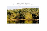 T he 200 4 R eport F orestry F utures C om m itteeT he 2004 R eport of the F orestry F utures C om m ittee 1 IN T R O D U C T IO N This is the ninth Annual Report of the Forestry Futures