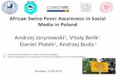 Andrzej Jarynowski , Vitaly Belik Daniel Płatek , Andrzej Budauserpage.fu-berlin.de/ajarynowski/asf_media2.pdfInfectivity rate is estimated between 0.2 up to 1.25 with reasonable