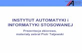 INSTYTUT AUTOMATYKI i INFORMATYKI STOSOWANEJapw.ee.pw.edu.pl/tresc/ref/tatj.pdfbased Transport Management”, 2000-2003) an „intelligent” visual sensor system was developed that