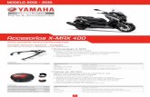 Yamaha Motor Europe N.V. - Accesorios X-MAX 400cdn.yamaha-motor.eu/factsheets/ES/2014/2014-Yamaha-XMAX...5 Apron X-MAX Funda para proteger al conductor de la lluvia y el frío •