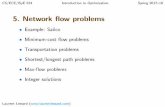 5. Network ow problems - Laurent Lessard - network flow problems.pdfShortest/longest path problems We have a directed graph and edge lengths. The goal is to nd the shortest or longest